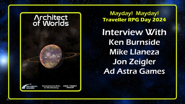 Burnside, Llaneza, and Zeigler of Ad Astra Games - Interview Traveller RPG Mayday 2024